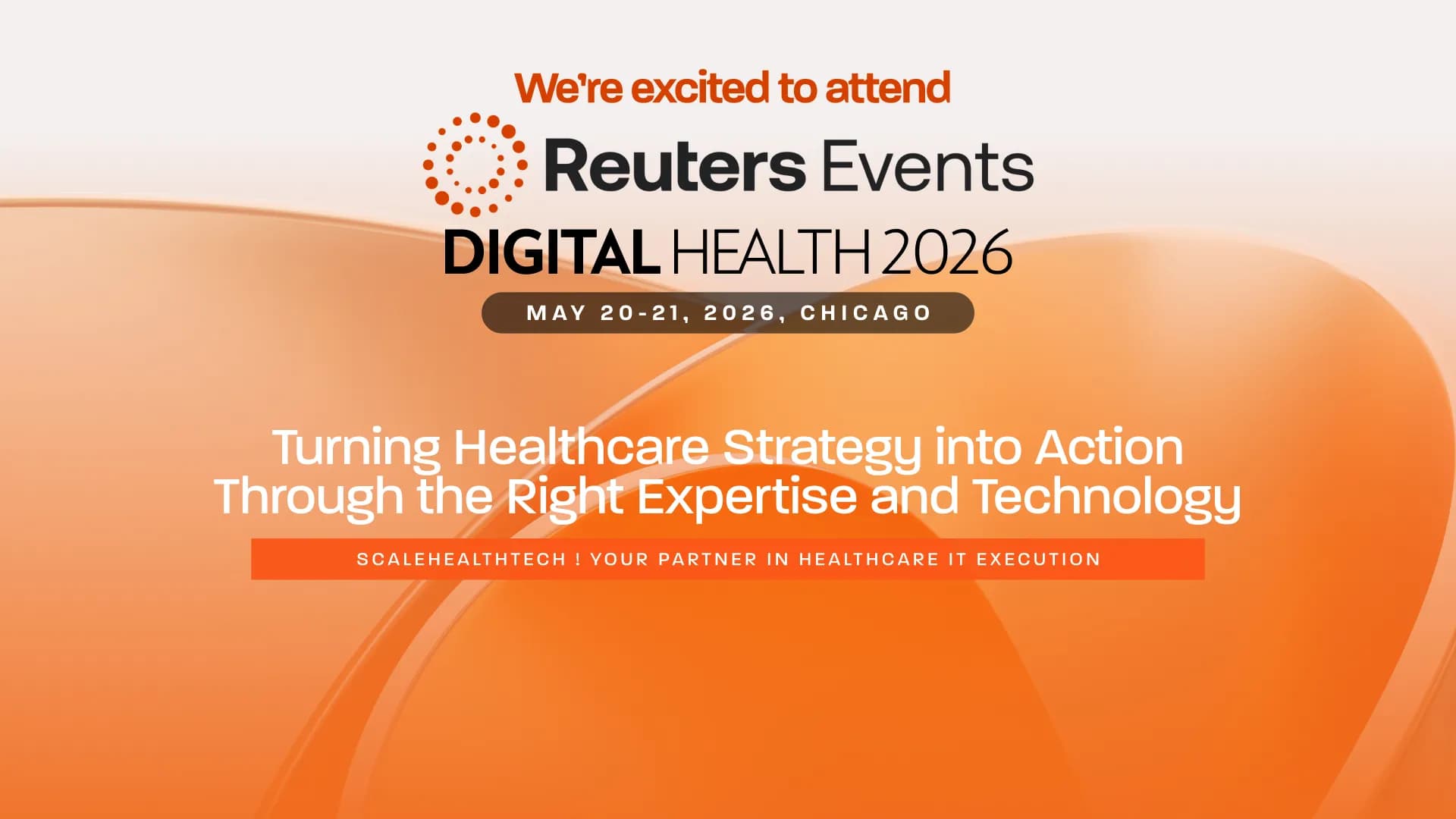 Meet ScaleHealthTech Team at Reuters Digital Health 2026